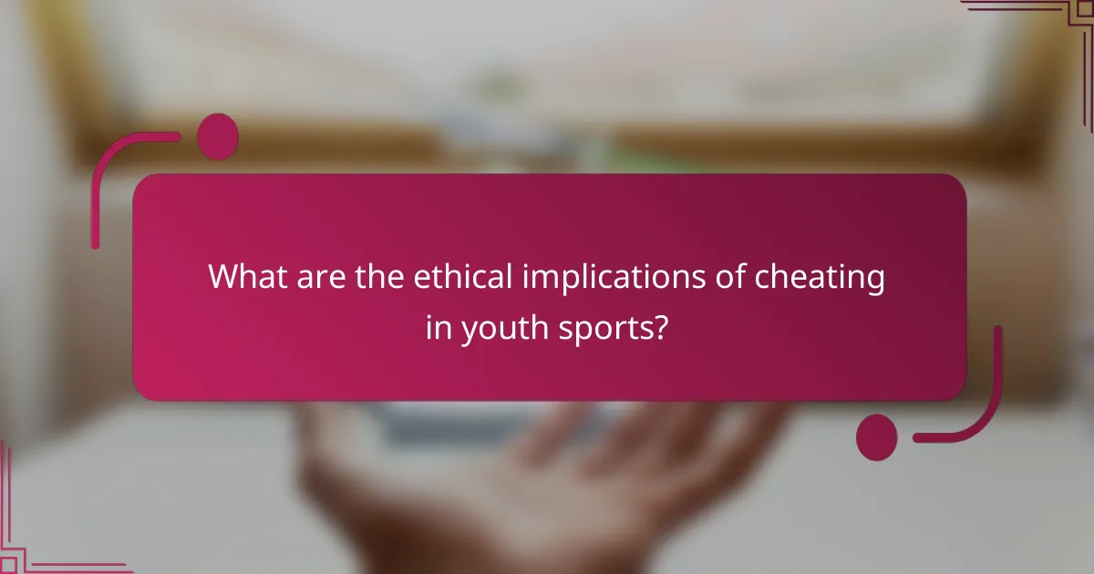 What are the ethical implications of cheating in youth sports?