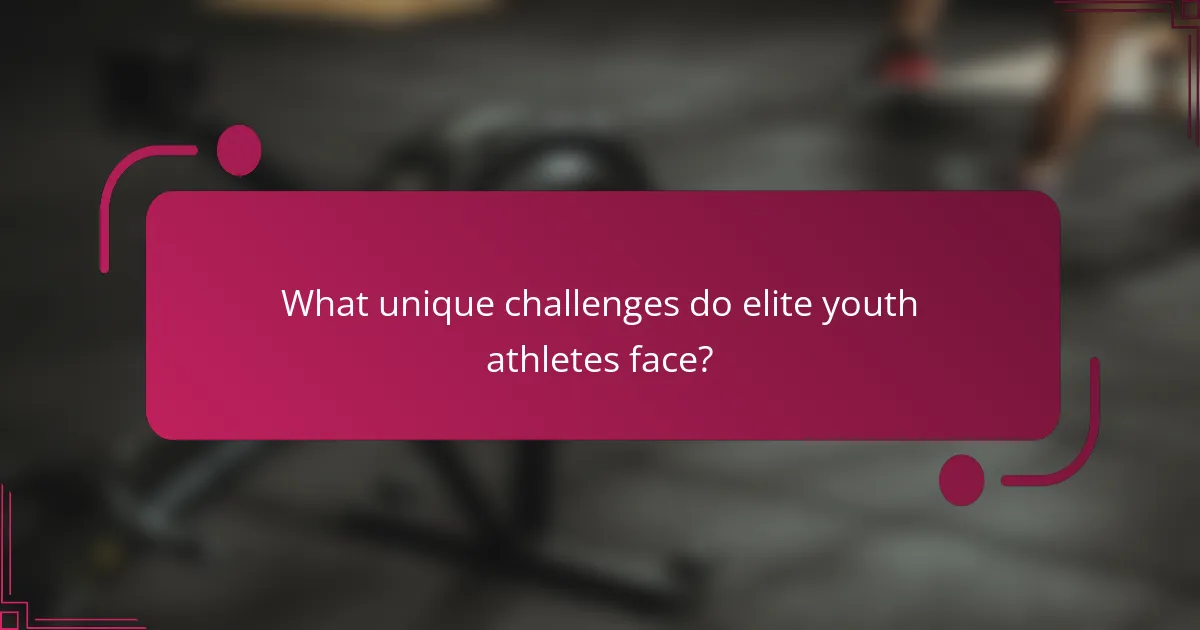 What unique challenges do elite youth athletes face?