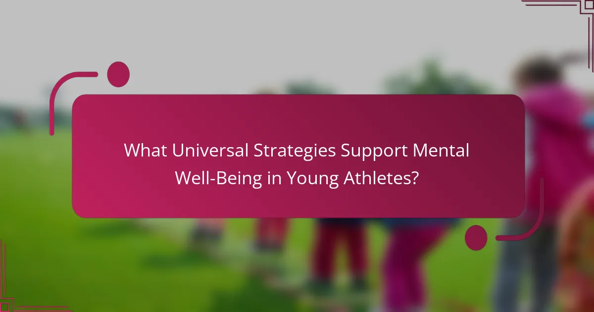 What Universal Strategies Support Mental Well-Being in Young Athletes?